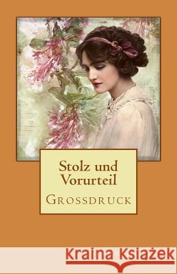 Stolz und Vorurteil - Großdruck Austen, Jane 9781535233255 Createspace Independent Publishing Platform - książka