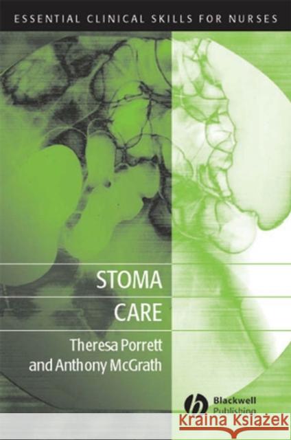 Stoma Care Theresa Porrett Anthony McGrath 9781405114073 Blackwell Publishers - książka