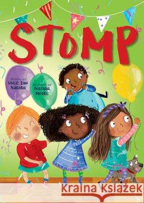 Stomp Uncle Ian Aurora Natalia Moore 9781486731251 Flowerpot Press - książka