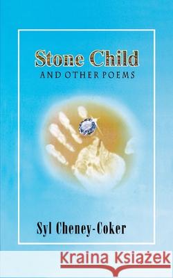 Stone Child and Other Poems Syl Cheney-Coker 9789780812089 Heinemann Educational Books (Nigeria) Ltd. - książka
