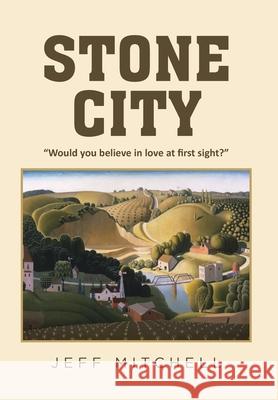 Stone City Jeff Mitchell 9781662436123 Page Publishing, Inc. - książka