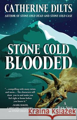 Stone Cold Blooded Catherine Dilts 9781893035348 Encircle Publications, LLC - książka