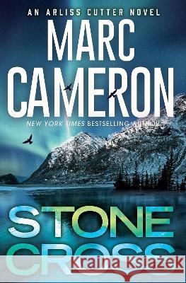 Stone Cross: An Action-Packed Crime Thriller Marc Cameron 9781496749239 Kensington Publishing Corporation - książka
