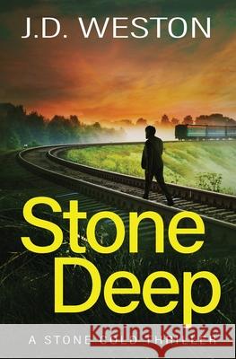 Stone Deep J.D. Weston 9781914270277 Weston Media - książka