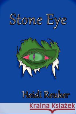 Stone Eye Heidi Reuker 9781300543794 Lulu.com - książka