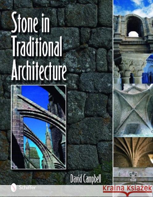 Stone in Traditional Architecture David Campbell 9780764336140 Schiffer Publishing - książka