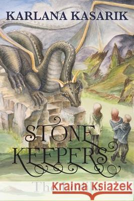 Stone Keepers: The Lodihr Karlana Kasarik Kate Walsh 9780994469441 Blue Koala Publishing - książka