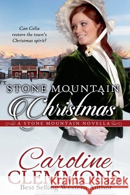 Stone Mountain Christmas Clemmons, Caroline 9798235266315 Caroline Clemmons - książka