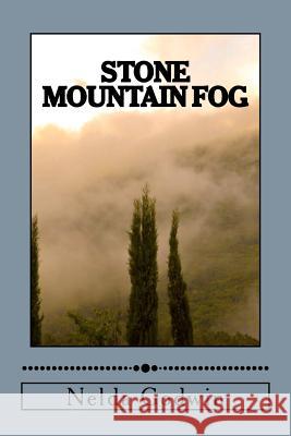 Stone Mountain Fog Nelda Godwin 9781470060374 Createspace - książka