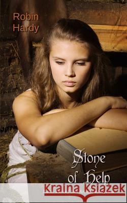 Stone of Help: Book Two of the Annals of Lystra Robin Hardy 9781934776742 Westford Press - książka