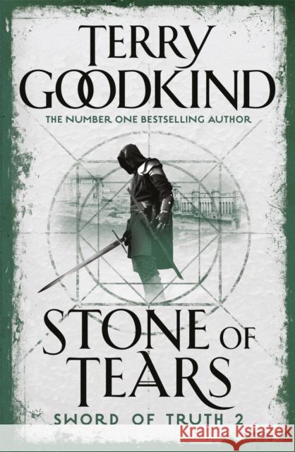 Stone of Tears: Book 2 The Sword of Truth Terry Goodkind 9780752889795 Orion Publishing Co - książka