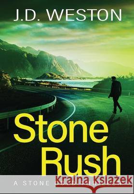 Stone Rush J.D. Weston 9781914270192 Weston Media - książka