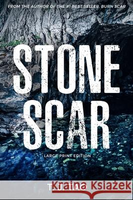 Stone Scar: Angeline & Augustine Book #1 Large Print Edition T. J. Tao 9781733430180 Wordsmithmojo Publishing - książka