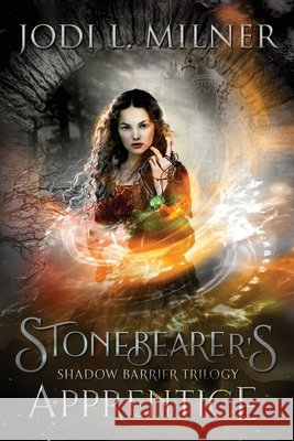 Stonebearer's Apprentice Jodi L Milner 9781734436730 Stone Orchid Press - książka