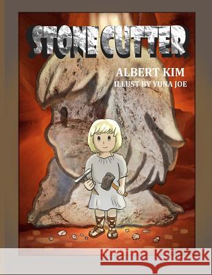 Stonecutter (Young Adult Version): Amazing Journey of Tiberius Dr Albert Kim 9781518785689 Createspace - książka