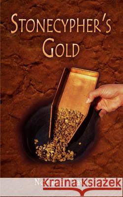 Stonecypher's Gold Norman Davis 9781403387028 Authorhouse - książka