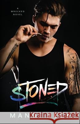Stoned Mandi Beck 9781535186155 Createspace Independent Publishing Platform - książka