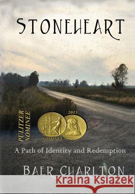 Stoneheart: A Path of Redemption and Identity Baer Charlton Antl Edith 9781949316025 Mordant Media - książka