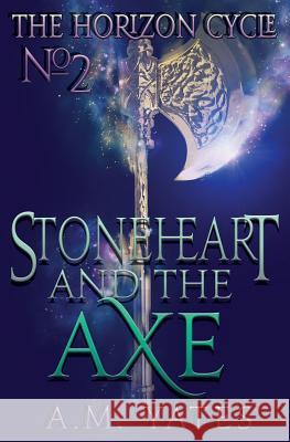 Stoneheart and the Axe A. M. Yates 9781943746101 A.M. Yates - książka