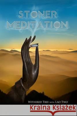 Stoner Meditation Withered Tree 9781492889274 Createspace - książka