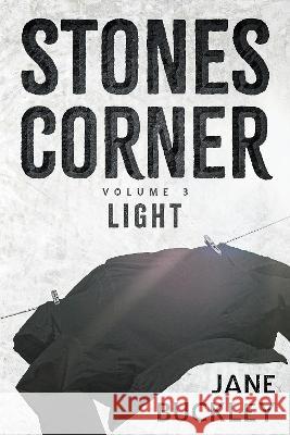 Stones Corner Light: Volume 3 Jane Buckley 9781915502162 Derrygirl.Ie - książka