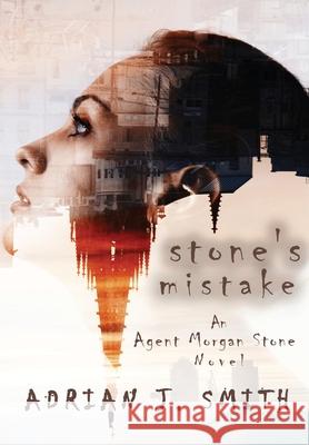 Stone's Mistake Adrian J Smith 9781952150166 Supposed Crimes, LLC - książka