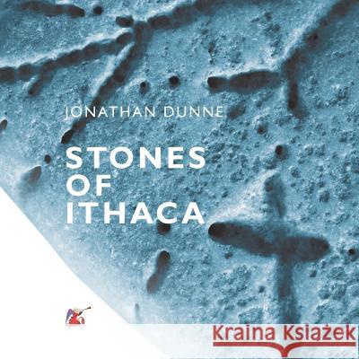 Stones Of Ithaca Jonathan Dunne 9789543840946 Small Stations Press - książka