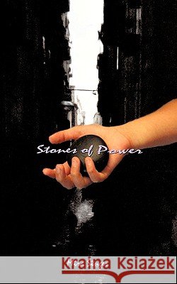 Stones of Power Mira Singer 9781438947525 Authorhouse - książka