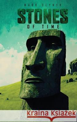 Stones of Time Mark Olynyk 9781964482859 Oxford Book Writers - książka