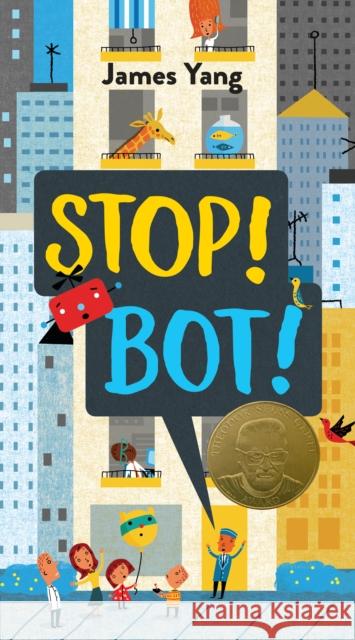 Stop! Bot! James Yang 9780425288818 Viking Books for Young Readers - książka