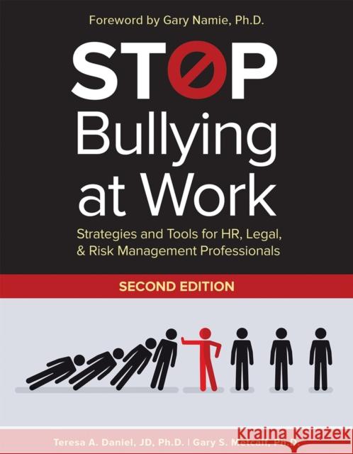 Stop Bullying at Work: Strategies and Tools for Hr, Legal, & Risk Management Professionals Daniel, Teresa A. 9781586443856 Society for Human Resource Management - książka