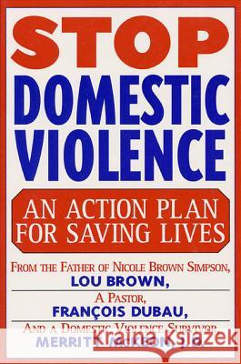 Stop Domestic Violence Louis Brown Merritt McKeon Francois Duau 9780312166113 St. Martin's Griffin - książka