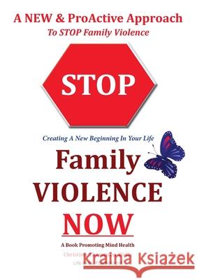 Stop Family Violence Now Christine Thompson-Wells 9780987352323 Books for Reading on Line.com - książka