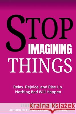 Stop Imagining Things Syaviha Mulengya 9781969968006 Am Useful - książka