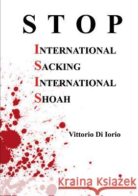 Stop Isis Vittorio Di Iorio 9781326700058 Lulu.com - książka