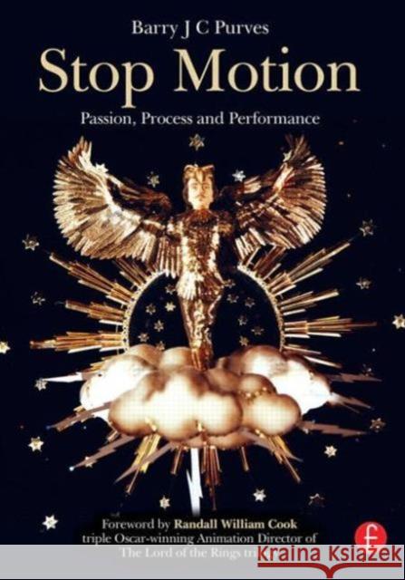 Stop Motion: Passion, Process and Performance Barry J. C. Purves 9780240520605 Focal Press - książka