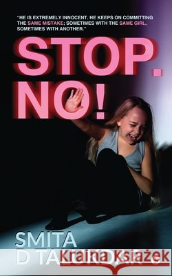Stop. No! Smita D Talukdar 9781647336271 Notion Press - książka
