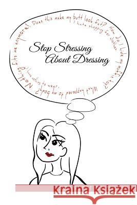 Stop Stressing About Dressing De Bease, Scarlett 9781945058936 Green Ivy - książka