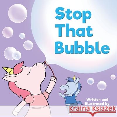 Stop That Bubble Randi May Gee 9781387133246 Lulu.com - książka