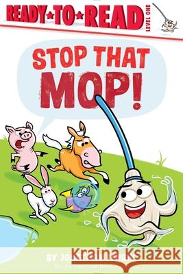 Stop That Mop!: Ready-To-Read Level 1 Jonathan Fenske Jonathan Fenske 9781665932721 Simon Spotlight - książka