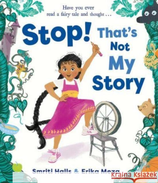 Stop! That's Not My Story! Smriti Halls 9781471193217 Simon & Schuster Ltd - książka