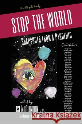 Stop the World: Snapshots from a Pandemic Lise McClendon Taffy Cannon Kate Flora 9780578717753 Thalia Press - książka