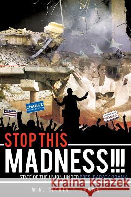 Stop This Madness!!! Min Gloria P Brown 9781628392562 Xulon Press - książka