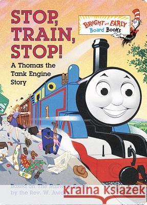 Stop, Train, Stop! a Thomas the Tank Engine Story (Thomas & Friends) Owain Bell Wilbert Vere Awdry 9780679892731 Random House Books for Young Readers - książka