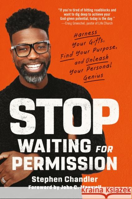 Stop Waiting for Permission Stephen Chandler 9780593194256 Waterbrook Press (A Division of Random House  - książka