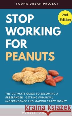 Stop Working for Peanuts Puneet Tandon 9781637458464 Notion Press - książka