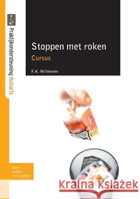 Stoppen Met Roken: Cursusboek Willemsen, F. 9789031364732 Bohn Stafleu Van Loghum - książka