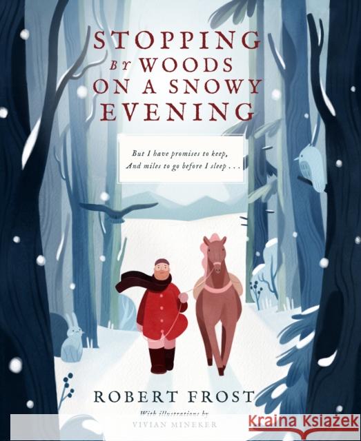 Stopping by Woods on a Snowy Evening Robert Frost Vivian Mineker 9781641705721 Familius - książka