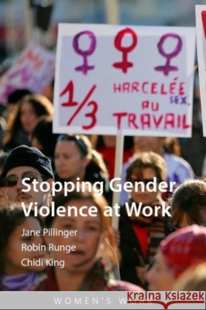 Stopping Gender Based Violence and Harassment at Work: The Campaign for an ILO Convention Pillinger, Jane 9781788213684 Agenda Publishing - książka
