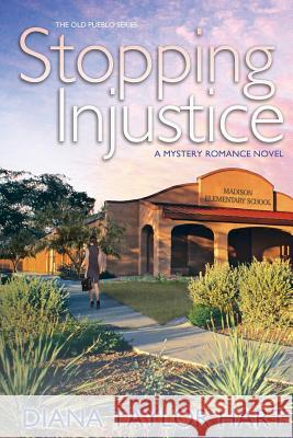 Stopping Injustice Diana Taylor Hart 9781537703374 Createspace Independent Publishing Platform - książka